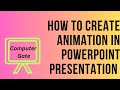 how to create animation in a PowerPoint presentation I computer gate I #computer #computereducation