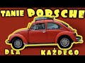 Tanie Porsche dla każdego