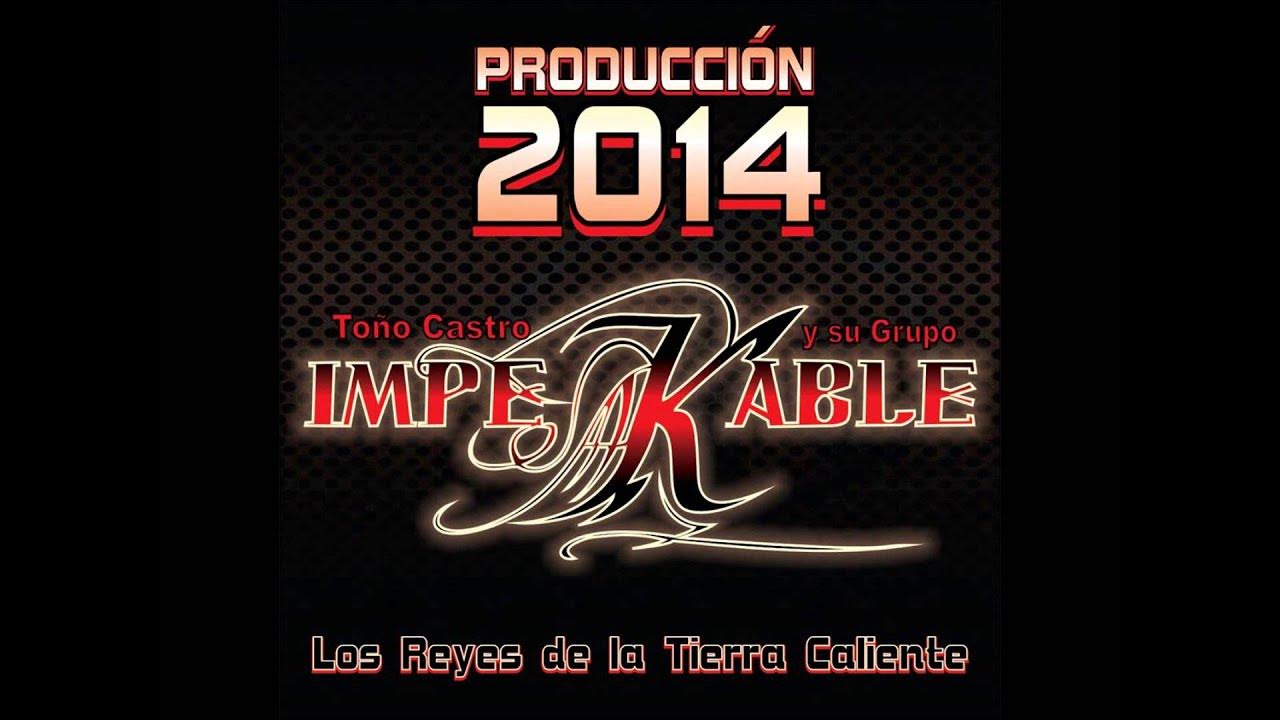 para que nada te falte Toño castro y su grupo impekable "2014" para que nada te falte Toño castro y su grupo impekable "2014"