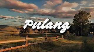 For Revenge  Pulang  Lirik