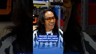 Namain anaknya ngambil dari nama pahlawan minang