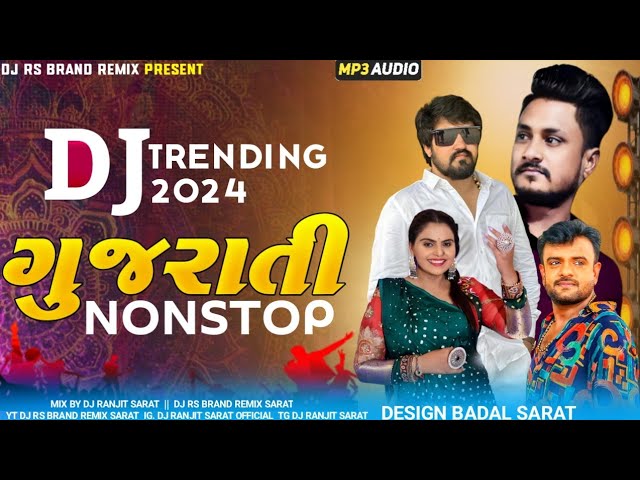 Dj Trending Nonstop Remix 2024 | New Gujarati Nonstop Remix 2024 | New Gujarati Dj Remix 2024 class=