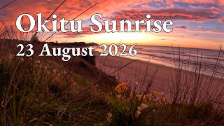 World's first sunrise, daily. Relax and watch the day dawn: 23 August, 2026
