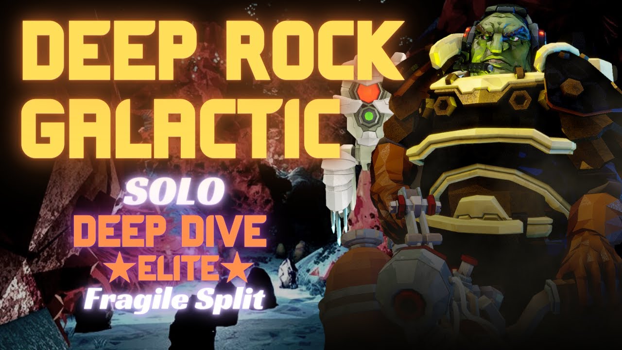 Deep Rock Galactic - Driller Solo ELITE DEEP DIVE "Fragile Split"