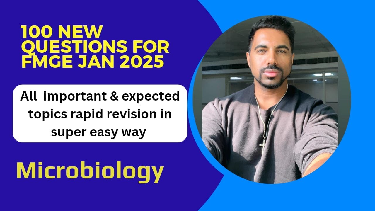 FMGE JANUARY 2025 NEW QUESTIONS | MICROBIOLOGY REVISION | NEET PG 2025