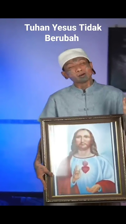 Tuhan Yesus Tidak Berubah, Islam nyanyi Tuhan Yesus Tidak Berubah? muslim nyanyi tuhan Yesus Tidak?