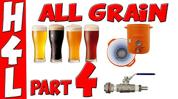 4. HOW TO ALL GRAIN HOMEBREW (MASHING IN)
