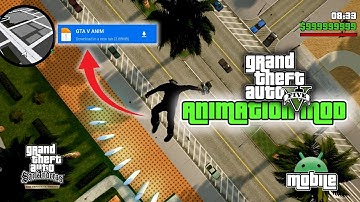 GTA SA Definitive Edition Android GTA 5 Animation Mod