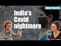 India's Covid nightmare: BBC News Review