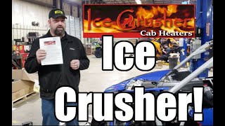 What to expect with an Ice Crusher Heater in a Maverick Max