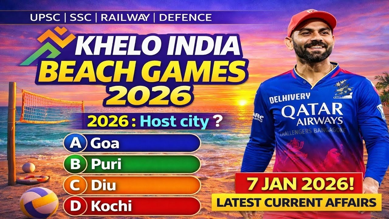 7th January Current Affairs 2026 | Latest Current Affairs for All Government Exams |