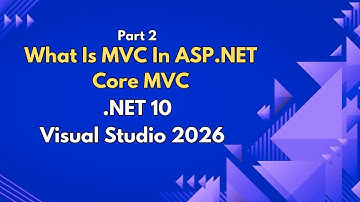 02 - What Is MVC In ASP.NET Core MVC | .NET 10 | Visual Studio 2026 (Urdu/Hindi)