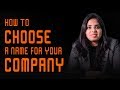 How to choose a Name of Company