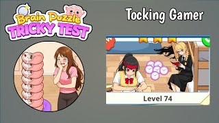 Brain Puzzle Tricky Test Level 74 Solution Walkthrough 