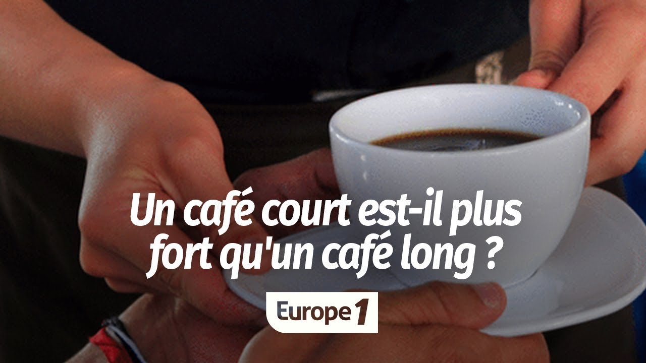 UN CAFÉ COURT ESTIL PLUS FORT QU'UN CAFÉ LONG ? YouTube