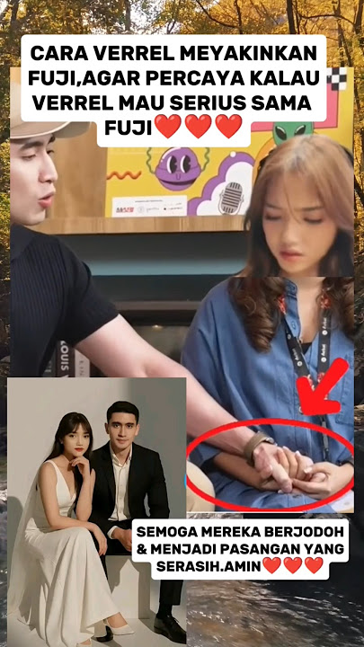 VERREL MEYAKINKAN FUJI❤️ #fujian #fuji #verrelbramasta #trendingshorts #youtubeshorts