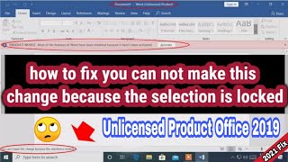 fix 💢 you can't make this change because the selection is locked | unlicensed💥 product office 2019