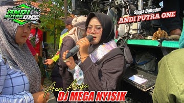 DJ MEGA NYISIK | AAN ANISA - ANDI PUTRA ONE ` DS. LEMAH AYU KERTASEMAYA INDRAMAYU 2025