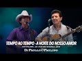 Pot-Pourri: Tempo ao Tempo / A Noite do Nosso Amor - Ao Vivo em Goiânia - Di Paullo & Paulino