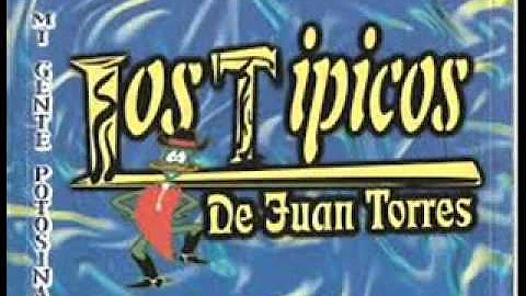 Lupe Villanueva - LOS TIPICOS DE JUAN TORRES
