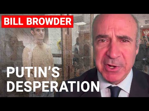 Bill Browder: Putin's