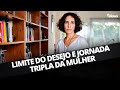 ALMOÇO DO MYNEWS | MARIA HOMEM: LIMITE DO DESEJO E JORNADA TRIPLA DA MULHER