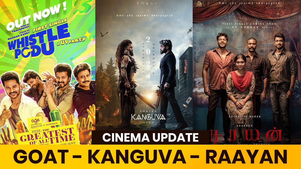 Goat - Kanguva - Raayan New Updates 🔥 Goat First Single 💥 Kanguva New Poster 💥 Raayan First Single