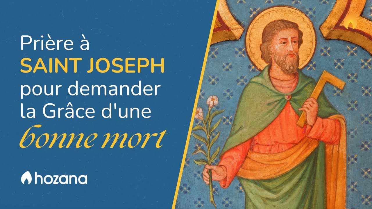 Magnifique prière à Saint Joseph pour la grâce d'une bonne mort