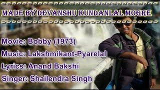 Main shayar to nahi karaoke with scrolling lyrics - shailendra singh
bobby (1973) made by devanshu kundanlal mogre if you like my video
then please press l...