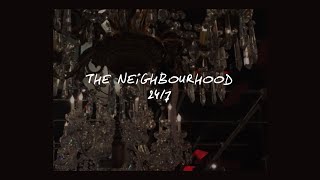 24/7 // THE NEIGHBOURHOOD (LYRICS) chords