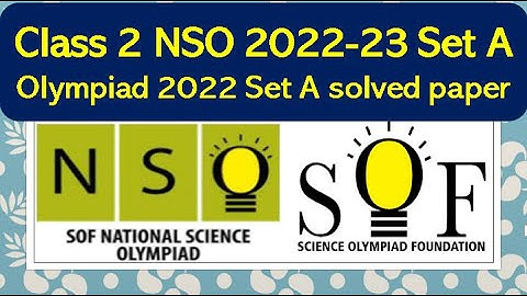 Class 2 SOF NSO 2022-23 Set A Science Olympiad solved paper National Science #olympiad #nso #class2
