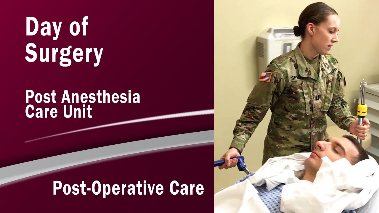 Day of Surgery Post Anesthesia Care Unit YouTube