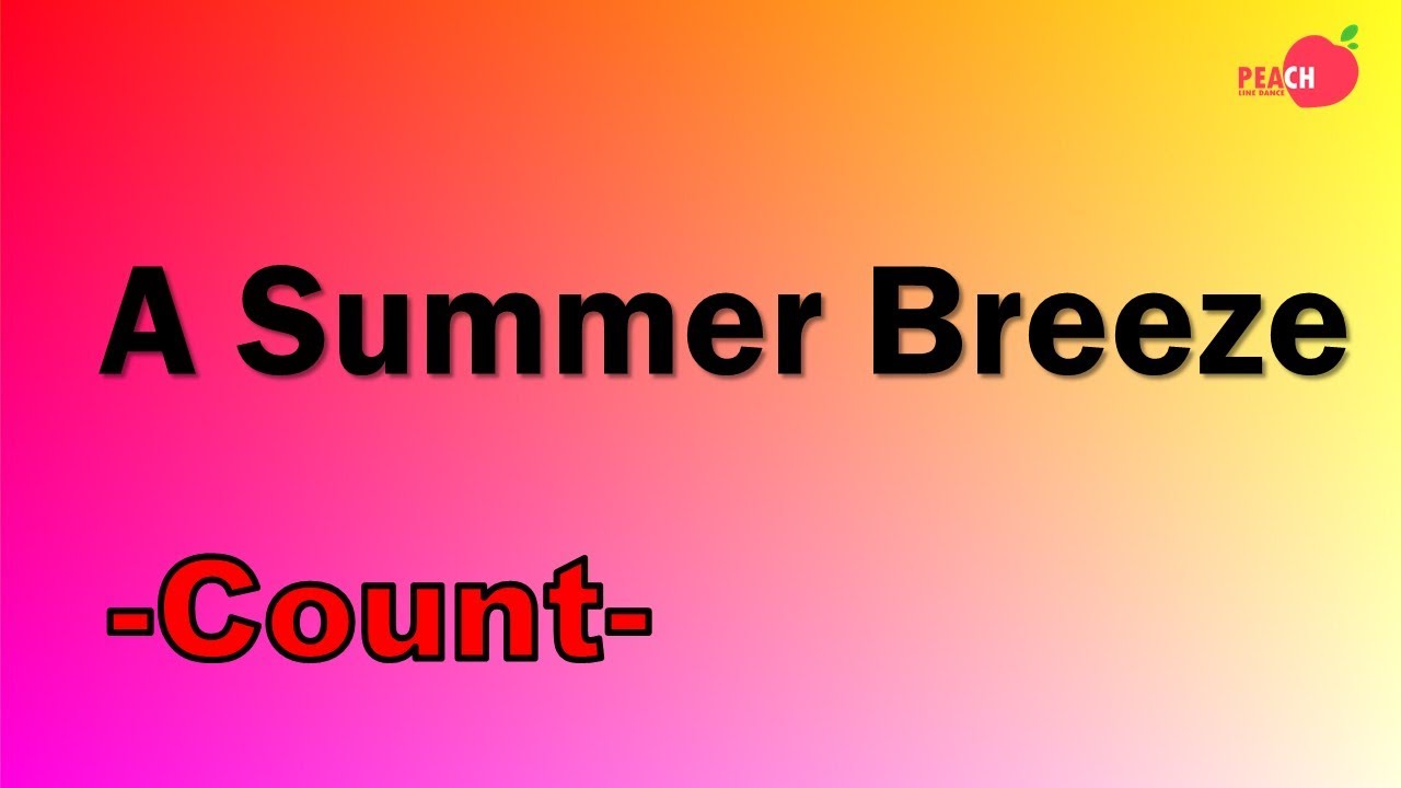 A Summer Breeze Line Dance - Count
