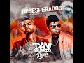 Rauw Alejandro x Chencho Corleone - Desesperados (Dani Gallardo Remix)