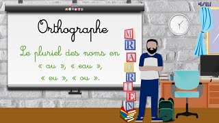 6 Le pluriel des noms en ' au', ' eau', 'eu' et 'ou' CM1 (4APG)