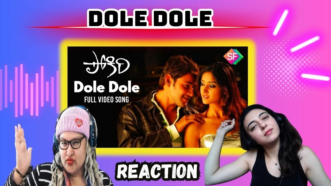 Dole Dole REACTION| Mahesh Babu| Ileana D'Cruz| POKIRI #maheshbabu