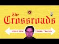 The Crossroads | Short Film | Official Teaser Trailer | Coming soon...