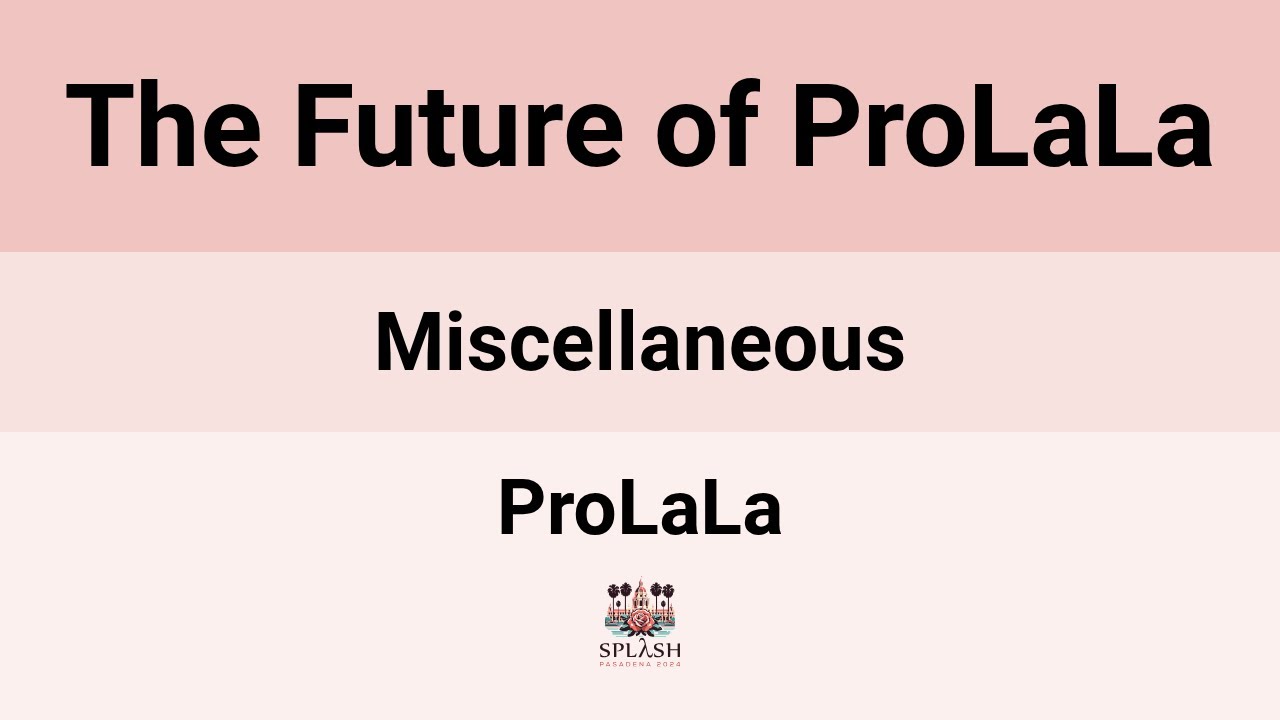 [ProLaLa24] The Future of ProLaLa - YouTube