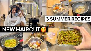 I Got A New Haircut *unexpected*  3 Summer Special Recipes You’ll Love 🥰 Instant Achar, Dal, Raita