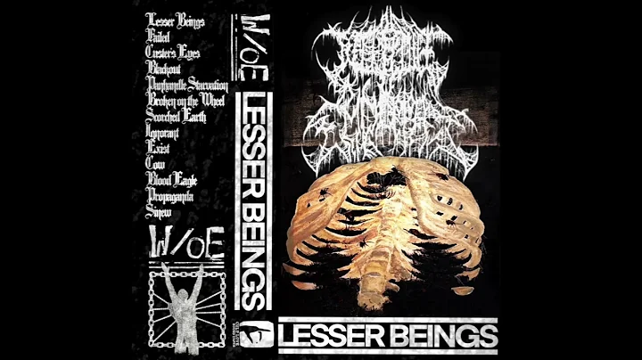 W/OE - LESSER BEINGS (Full Album 2025) [Grindcore]
