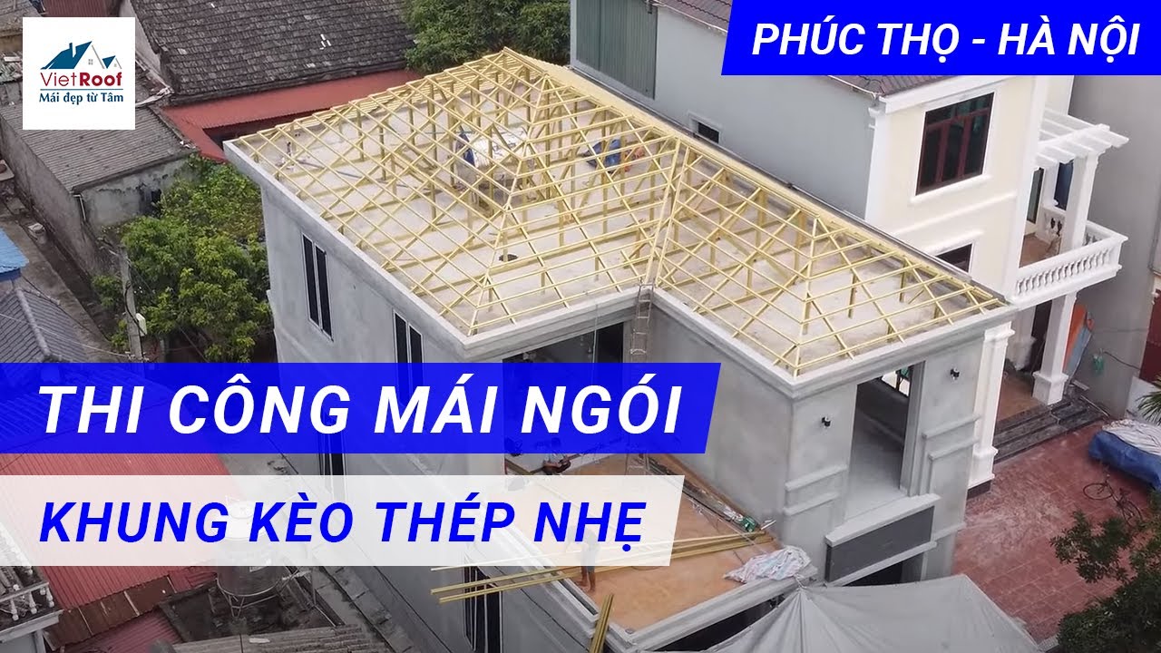 Thi công mái ngói khung kèo thép nhẹ hệ mái Nhật tại Hà Nội - YouTube