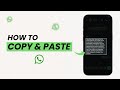 EASIEST Way to Copy and Paste on WhatsApp Android