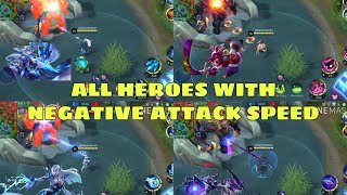[ALL HEROES WITH NEGATIVE ATTACK SPEED]Mobile Legends:Bang bang
