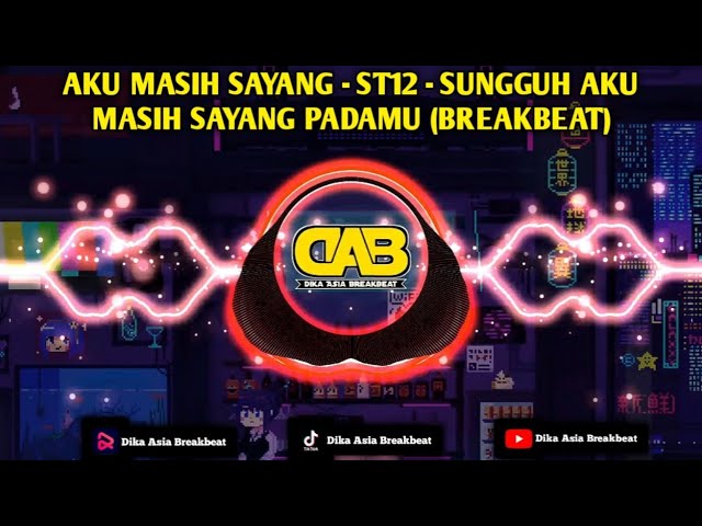 AKU MASIH SAYANG - ST12 (BREAKBEAT) class=