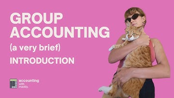 Group Accounting (a BRIEF overview)