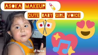 Asoka Makeup Cute Baby Girl Voice Trend