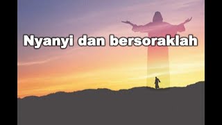 Nyanyi dan bersoraklah / Sing and Shout  , - Letjie Sampingan -