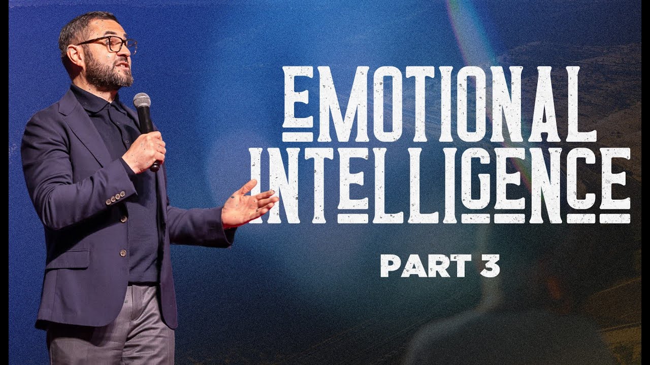 Emotional Intelligence — Part 3 — Pastor Courtney Lowe