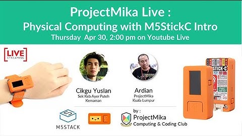 ProjectMika Live : M5StickC Intro