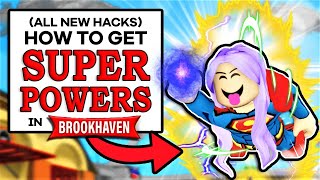 (ALL NEW HACKS) HOW TO GET SUPER POWERS IN BROOKHAVEN (ROBLOX BROOKHAVEN RP)